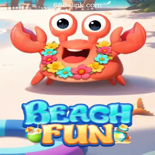 Experience the Thrills of BeachFun on 688V.com Platform-Oficial Slots Brasil