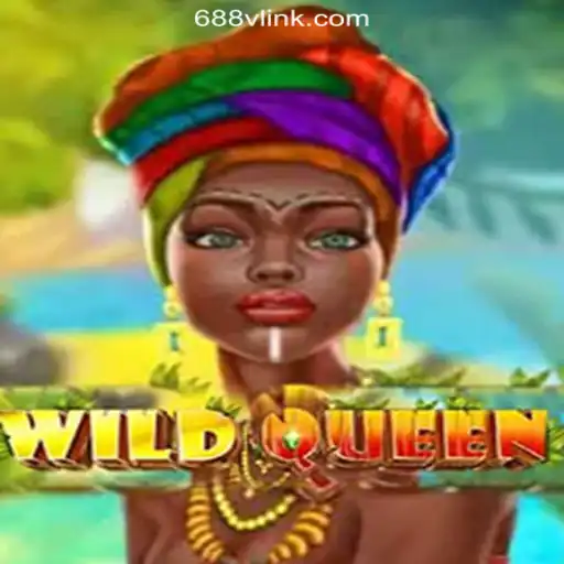 Discover the Thrilling World of WildQueen on 688V.com Platform-Oficial Slots Brasil